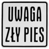 Tabliczka ostrzegawcza "uwaga zły pies" 14x14 cm