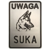 Tabliczka ostrzegawcza "uwaga suka" 14x20 cm