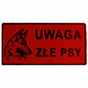 Tabliczka ostrzegawcza "uwaga złe psy" 14x28 cm