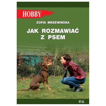 Jak rozmawiać z psem zofia mrzewińska
